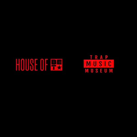 Trap Music Museum Partnered with BET for “House Of BET”  to honor of “50 Years Of Hip Hop” as well as "20 Years Of Trap Music."